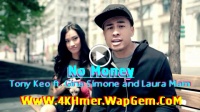 No Money - Tony Keo ft. Gina Simone and Laura Mam